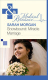 Snowbound: Miracle Marriage (Mills & Boon Medical): First edition (9781472059444)