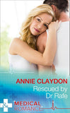 Rescued By Dr Rafe (Mills & Boon Medical) (Stranded in His Arms, Book 1) (9781474037594)