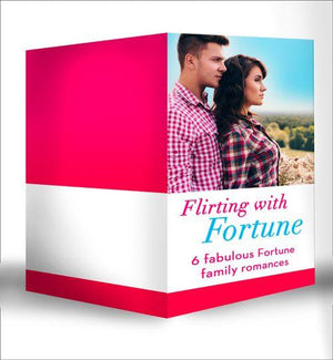 Fortunes - Flirting with Fortune: Happy New Year, Baby Fortune! / A Sweetheart for Jude Fortune / Lassoed by Fortune / A House Full of Fortunes! / Falling for Fortune / Fortune&#39;s Prince (Fortunes): First edition