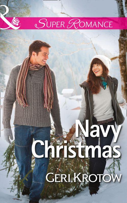Whidbey Island - Navy Christmas (Mills &amp; Boon Superromance) (Whidbey Island, Book 4): First edition