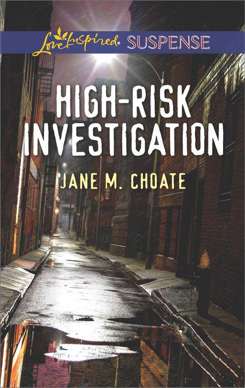 High-Risk Investigation (Mills &amp; Boon Love Inspired Suspense)
