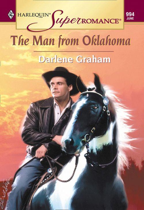 The Man From Oklahoma (Mills &amp; Boon Vintage Superromance): First edition