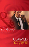 Claimed (Mills & Boon Desire) (The Diamond Tycoons, Book 1): First edition (9781474003438)