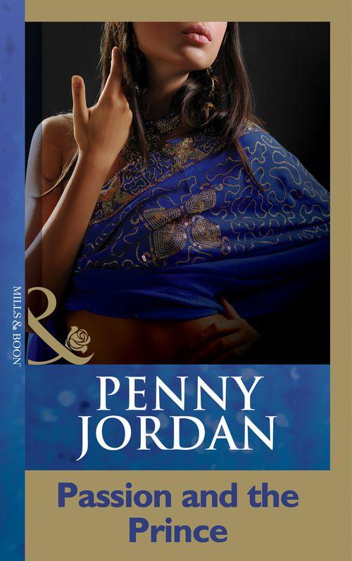 Passion And The Prince (Mills &amp; Boon Modern): First edition