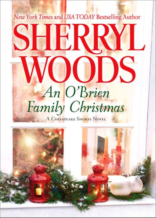 A Chesapeake Shores Novel - An O&#39;brien Family Christmas (A Chesapeake Shores Novel, Book 8): First edition