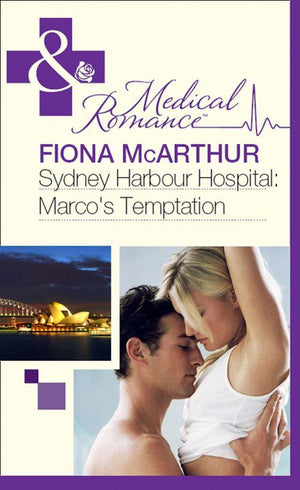 Sydney Harbour Hospital: Marco's Temptation (Mills & Boon Medical) (Sydney Harbour Hospital, Book 7): First edition (9781408973462)