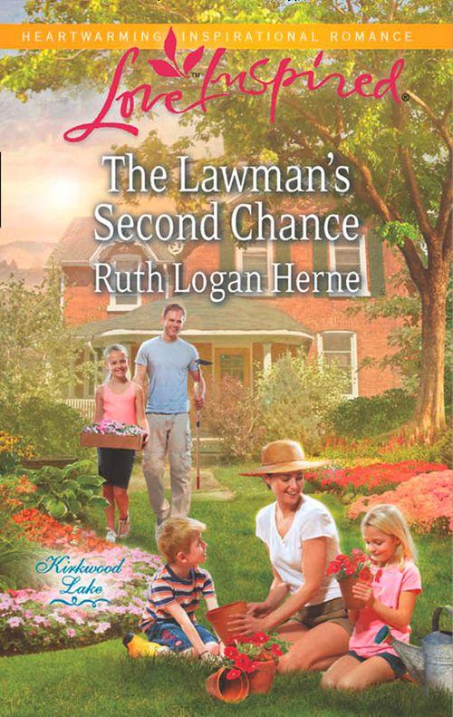 Kirkwood Lake - The Lawman&#39;s Second Chance (Mills &amp; Boon Love Inspired) (Kirkwood Lake, Book 1): First edition