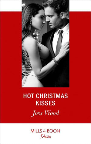 Love in Boston - Hot Christmas Kisses (Mills &amp; Boon Desire) (Love in Boston, Book 2)