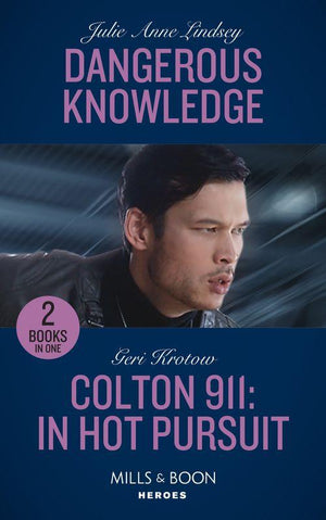 Fortress Defense - Dangerous Knowledge / Colton 911: In Hot Pursuit: Dangerous Knowledge (Fortress Defense) / Colton 911: In Hot Pursuit (Colton 911: Grand Rapids) (Mills &amp; Boon Heroes) (Fortress Defense)