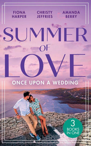 Summer Of Love: Once Upon A Wedding: Always the Best Man / Waking Up Wed / One Night with the Best Man (9780263299649)