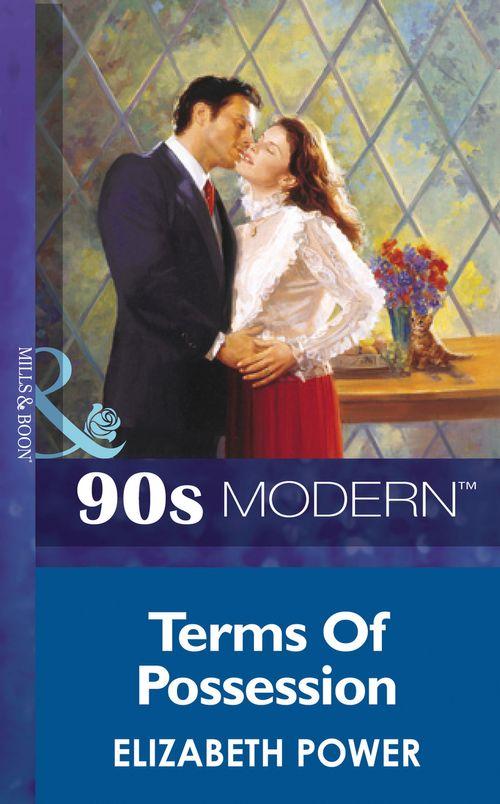 Terms Of Possession (Mills &amp; Boon Vintage 90s Modern): First edition