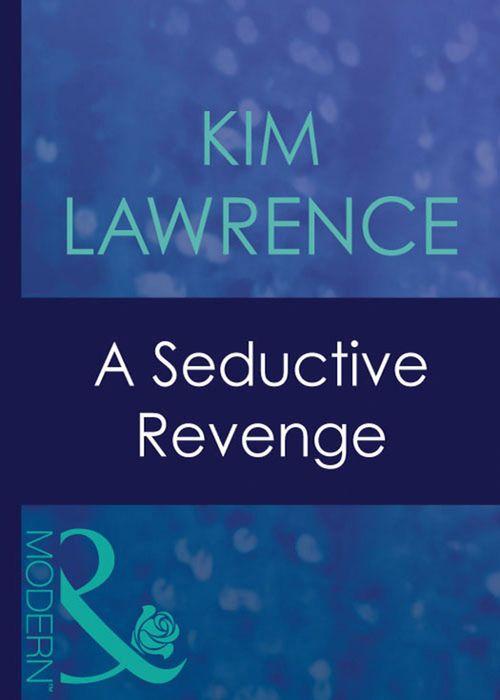Red-Hot Revenge - A Seductive Revenge (Mills &amp; Boon Modern) (Red-Hot Revenge, Book 2): First edition