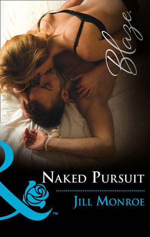 The Wrong Bed - Naked Pursuit (Mills &amp; Boon Blaze) (The Wrong Bed, Book 65)