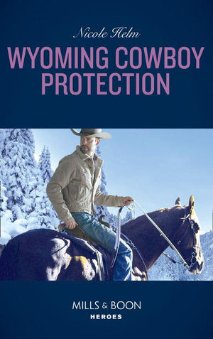 Carsons &amp; Delaneys - Wyoming Cowboy Protection (Mills &amp; Boon Heroes) (Carsons &amp; Delaneys, Book 2)