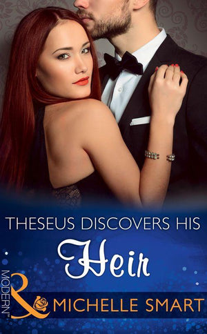 The Kalliakis Crown - Theseus Discovers His Heir (Mills &amp; Boon Modern) (The Kalliakis Crown, Book 2)