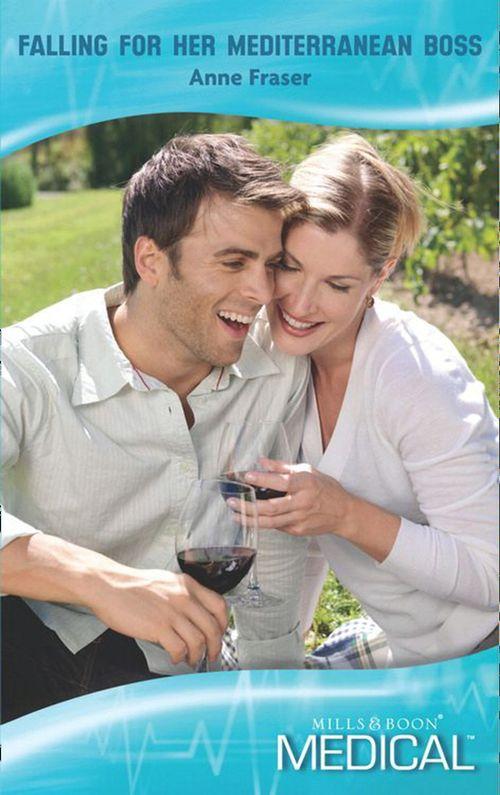 Falling For Her Mediterranean Boss (Mills &amp; Boon Medical): First edition