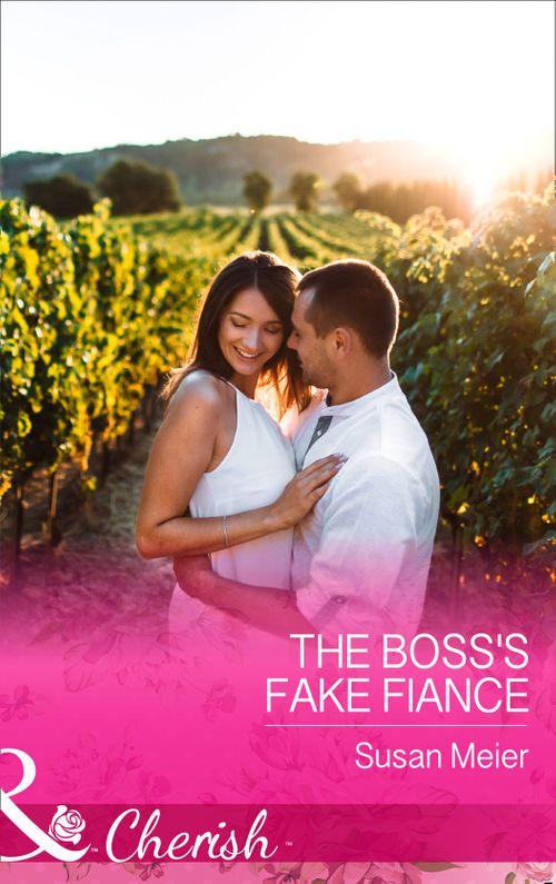 The Boss&#39;s Fake Fiancée (Mills &amp; Boon Cherish)