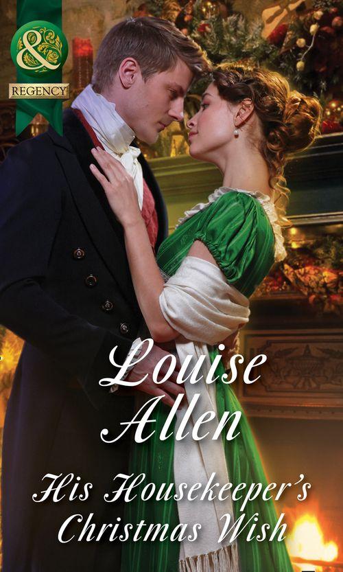 Lords of Disgrace - His Housekeeper&#39;s Christmas Wish (Mills &amp; Boon Historical) (Lords of Disgrace, Book 1)