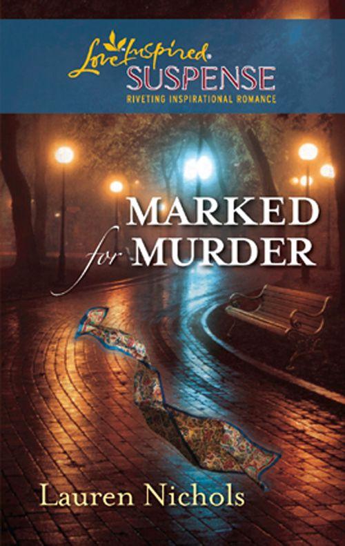 Marked for Murder (Mills &amp; Boon Love Inspired): First edition