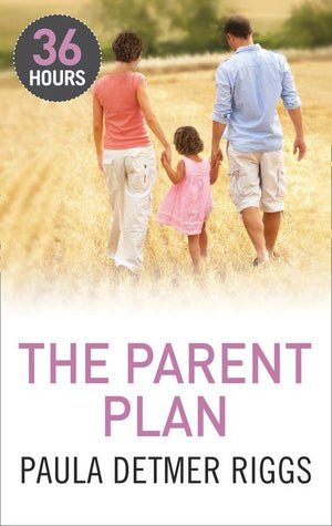 The Parent Plan: First edition