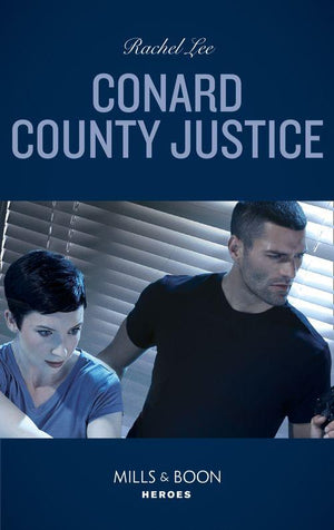 Conard County: The Next Generation - Conard County Justice (Mills &amp; Boon Heroes) (Conard County: The Next Generation, Book 45)
