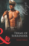 Terms of Surrender (Mills & Boon Blaze) (Uniformly Hot!, Book 19): First edition (9781472030078)