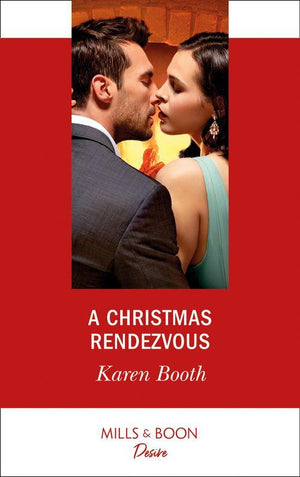 The Eden Empire - A Christmas Rendezvous (Mills &amp; Boon Desire) (The Eden Empire, Book 4)