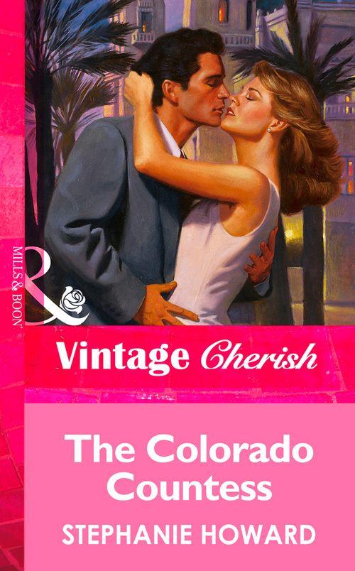 The Colorado Countess (Mills &amp; Boon Vintage Cherish): First edition