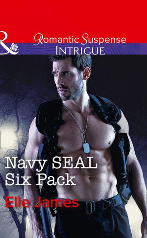 SEAL of My Own - Navy Seal Six Pack (Mills &amp; Boon Intrigue) (SEAL of My Own, Book 4)