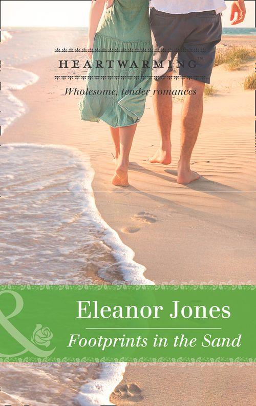 Footprints in the Sand (Mills &amp; Boon Heartwarming): First edition