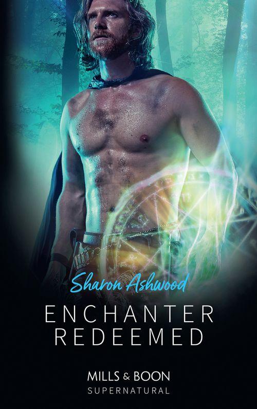 Enchanter Redeemed (Mills &amp; Boon Supernatural)