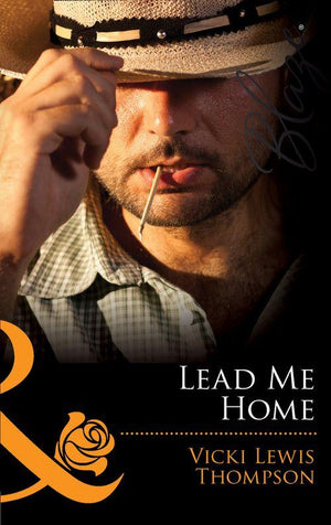 Sons of Chance - Lead Me Home (Mills &amp; Boon Blaze) (Sons of Chance, Book 10): First edition