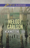 Against The Tide (Mills & Boon Love Inspired Suspense) (9781474057943)