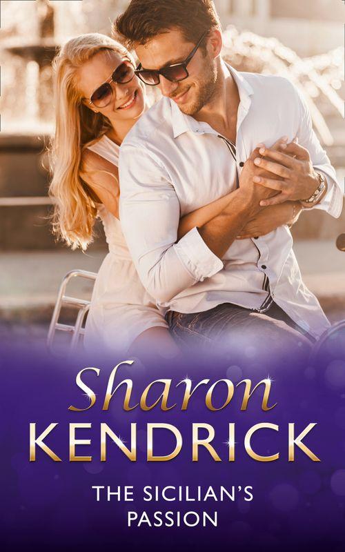 The Sicilian&#39;s Passion (Mills &amp; Boon Modern): First edition