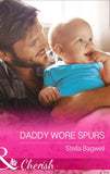 Daddy Wore Spurs (Mills & Boon Cherish) (Men of the West, Book 32): First edition (9781474002042)