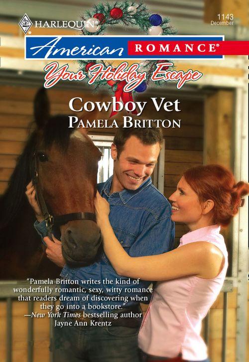 Cowboy Vet (Mills &amp; Boon American Romance): First edition
