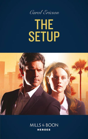 The Setup (Mills & Boon Heroes) (A Kyra and Jake Investigation, Book 1) (9780008911973)