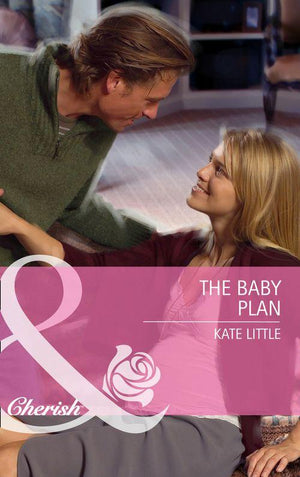 Baby Daze - The Baby Plan (Mills &amp; Boon Cherish) (Baby Daze, Book 3): First edition