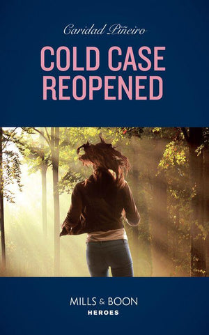 An Unsolved Mystery Book - Cold Case Reopened (Mills &amp; Boon Heroes) (An Unsolved Mystery Book, Book 2)