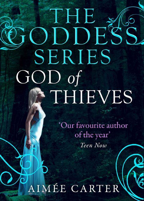 A Goddess Series short story - God Of Thieves (The Goddess Series) (A Goddess Series short story, Book 7): First edition
