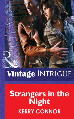 Thriller - Strangers in the Night (Mills &amp; Boon Intrigue) (Thriller, Book 4): First edition