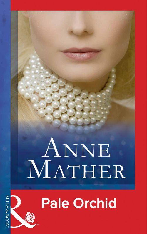 Pale Orchid (Mills &amp; Boon Modern): First edition