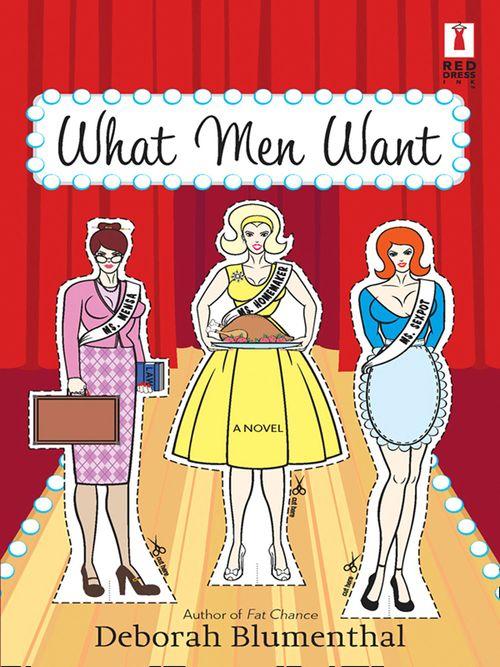 What Men Want (Mills &amp; Boon Silhouette): First edition