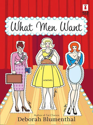 What Men Want (Mills &amp; Boon Silhouette): First edition