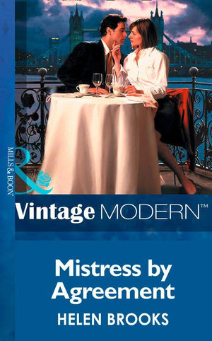 In Love with Her Boss - Mistress by Agreement (Mills &amp; Boon Modern) (In Love with Her Boss, Book 3): First edition