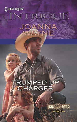 Trumped Up Charges (Mills & Boon Intrigue) (Big 'D' Dads: The Daltons, Book 1) (9781474058131)