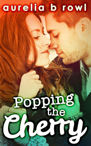 Facing the Music - Popping The Cherry (Facing the Music, Book 1): First edition