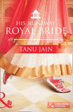 His Runaway Royal Bride: First edition (9789351064794)