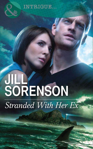 Stranded With Her Ex (Mills &amp; Boon Intrigue): First edition