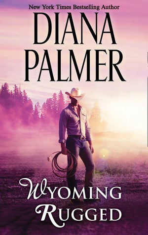 Wyoming Men - Wyoming Rugged (Wyoming Men, Book 5)